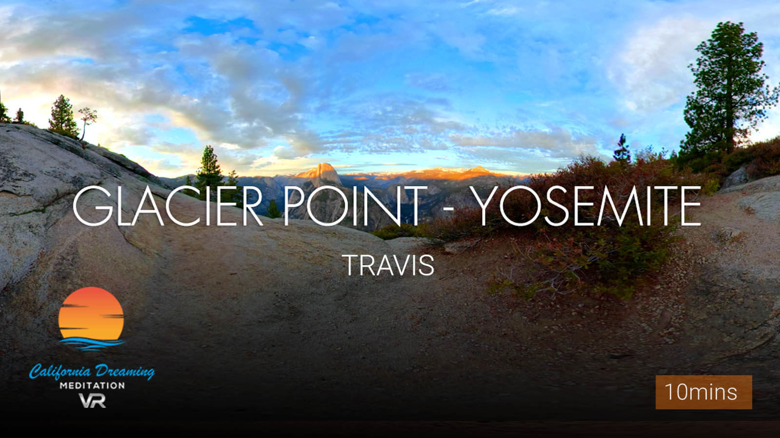 .<b>VR</b> Glacier Point.