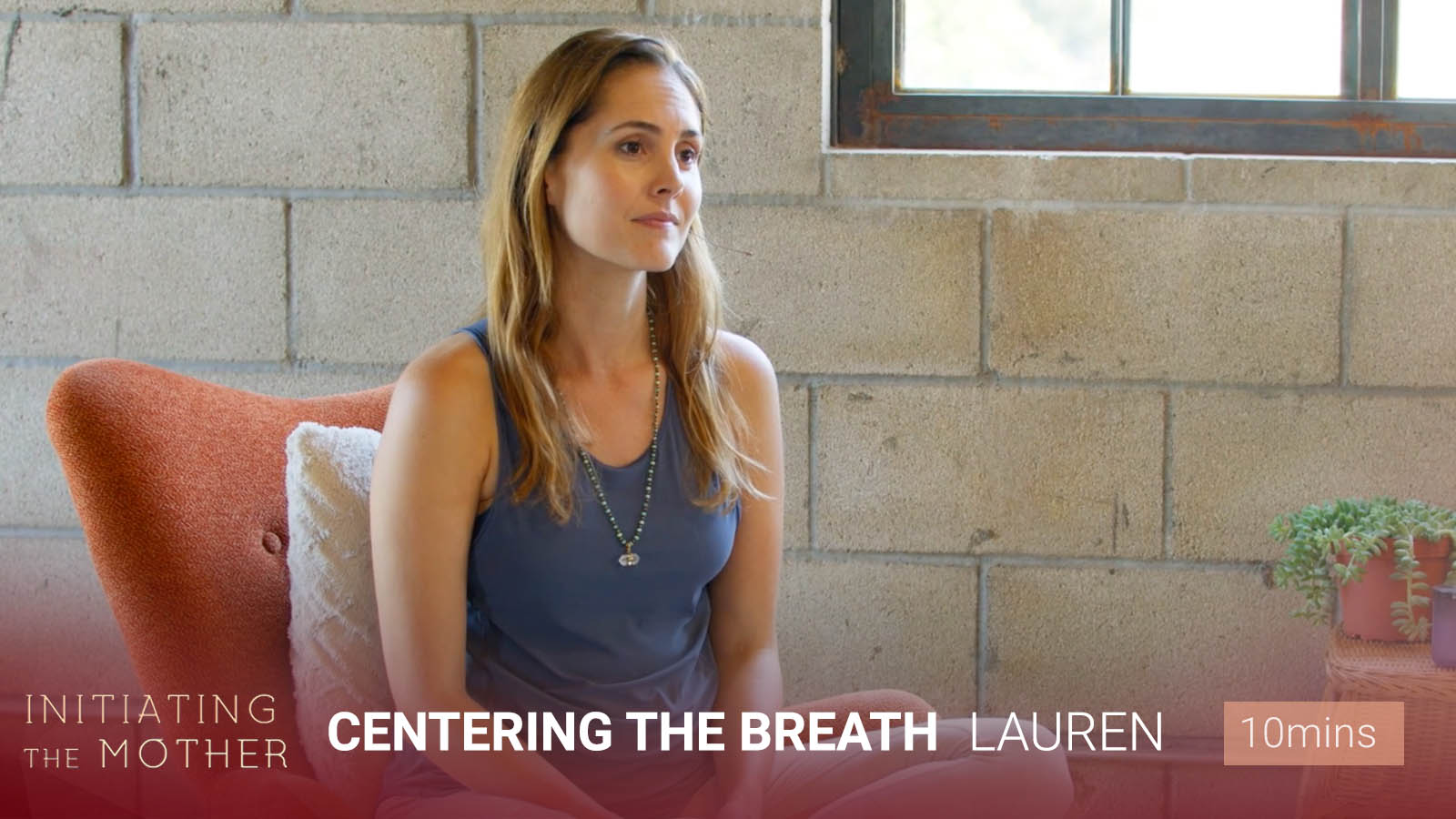 .Centering Breath.