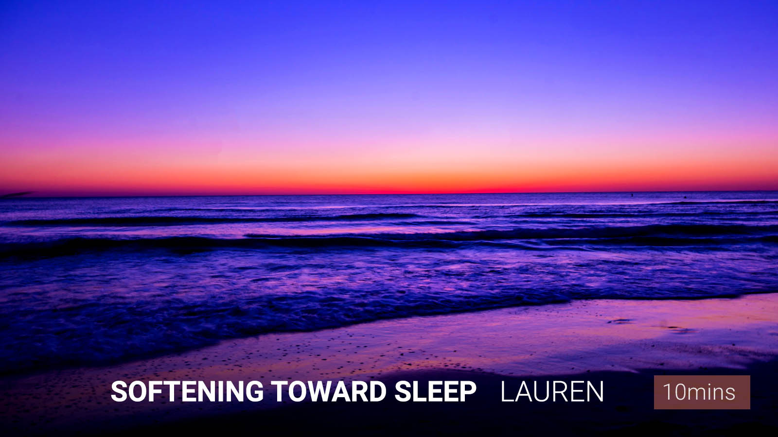 .<b>Softening Toward</b> Sleep.