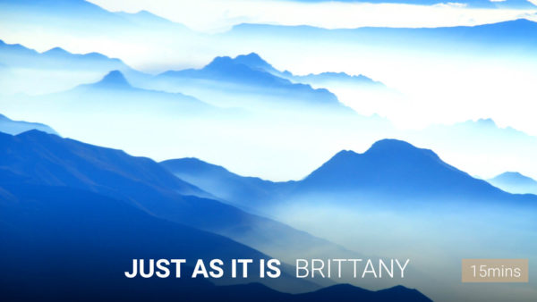 Just As It Is