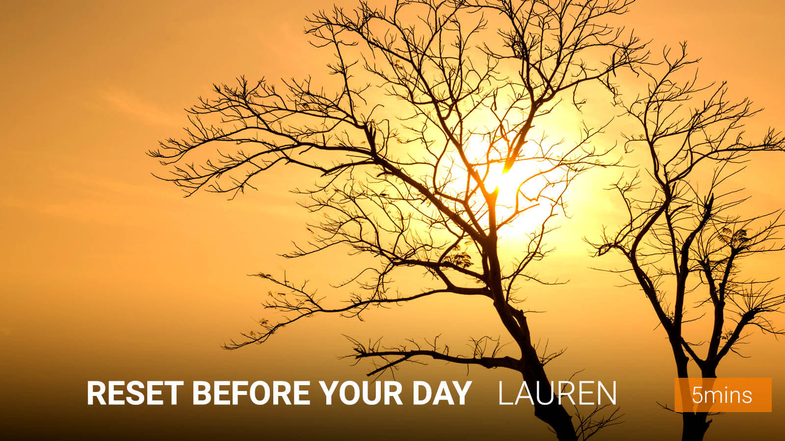 .<b>Reset</b> Before Your Day.