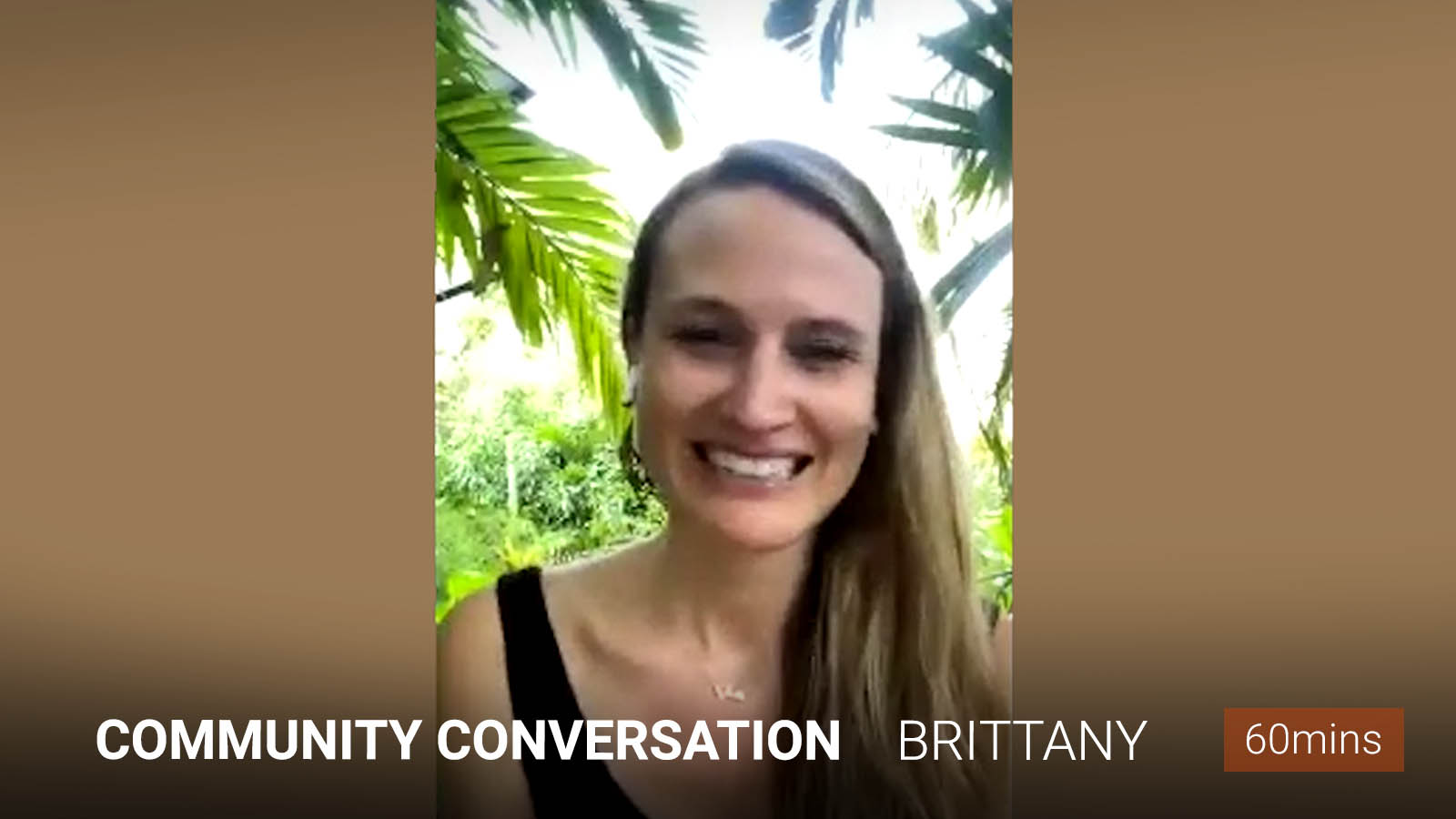 .Conversation with Brittany.