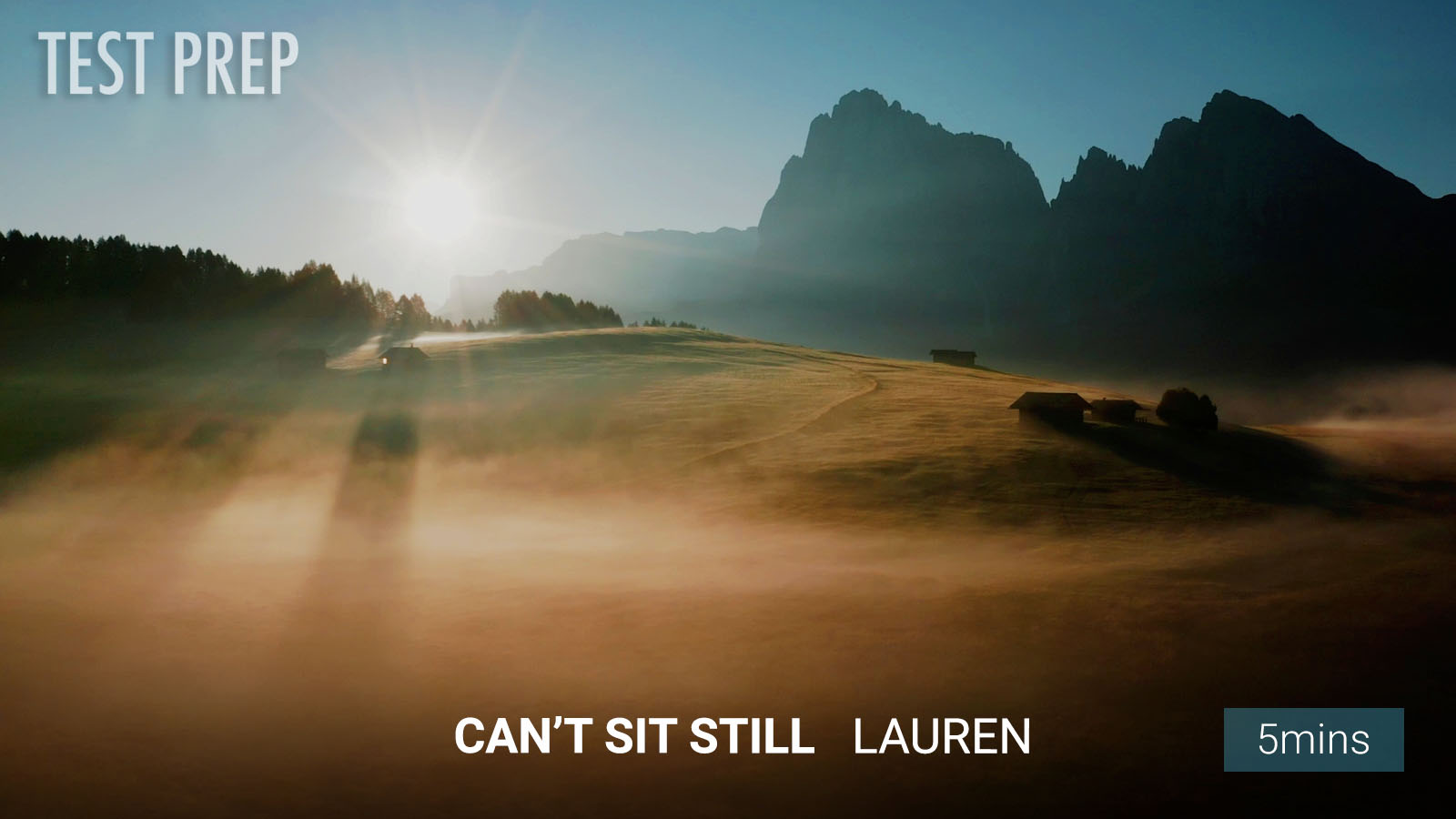 .Can’t Sit Still.