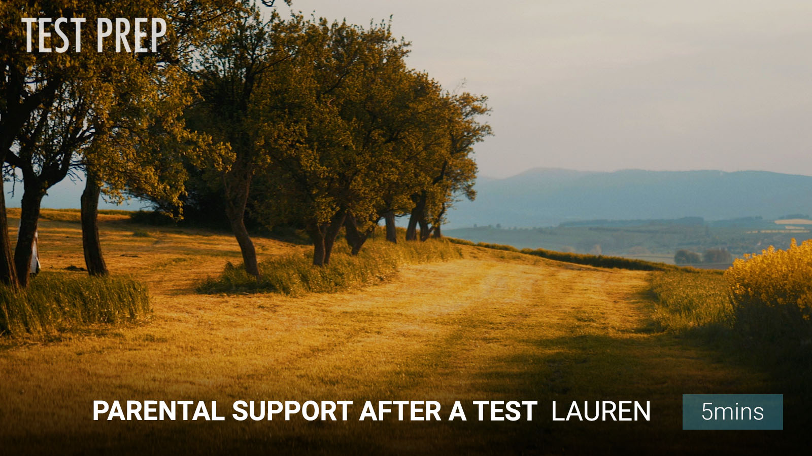 .Parental Support After a Test.